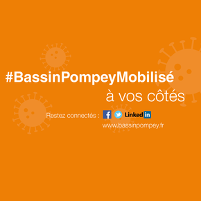 Coronavirus #BassinPompeyMobilisé à vos côtés, restez connectés sur Facebook, Twitter et Linkedin